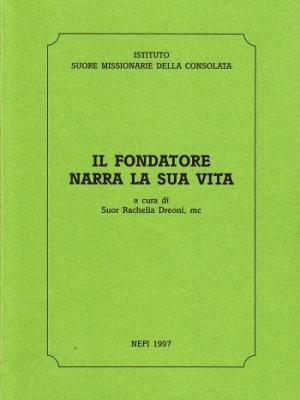 Il Fondatore narra la sua vita