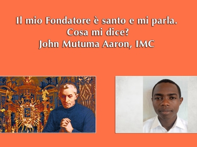 Il mio Fondatore è santo e mi parla. Cosa mi dice?